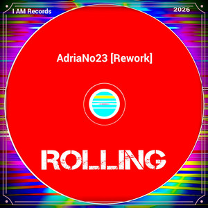 AdriaNo23 / Rolling (Rework) by AdriaNo23
