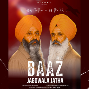 BAAZ by The Hxrwin, Jagowala Jatha