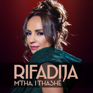 M'tha, i thashë by FM Production, Rifadije Grajqevci