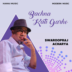Bachna Kati Garho
