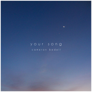 Your Song (Acoustic) by Cameron Bedell, The Acoustic Room