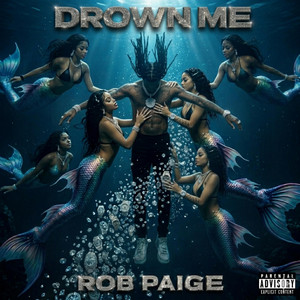 Drown Me by Rob Paige