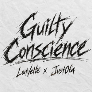 Guilty Conscience by LonVette, JustOfa