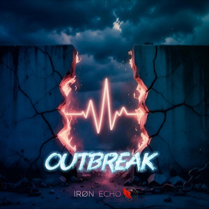 Outbreak by Iron Echo