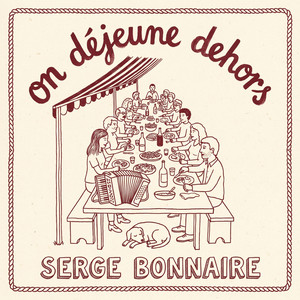 On déjeune dehors by Serge Bonnaire