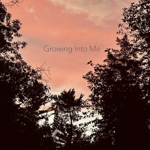 Growing Into Me by Sol Nimbus