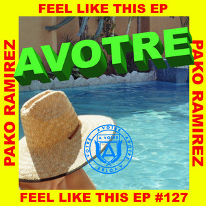 Feel Like This by Pako Ramirez
