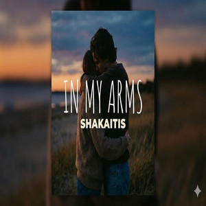 In my Arms by Shakaitis