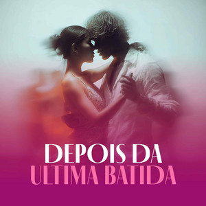 Depois da Ultima Batida by Kizomba Paradise