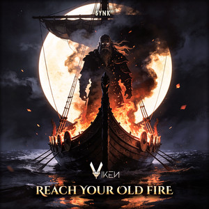 Reach Your Old Fire by Viken (BR)