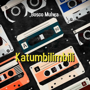 Bosco Mulwa - Katumbilimbili