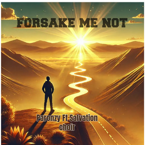 Paronzy - Forsake Me Not