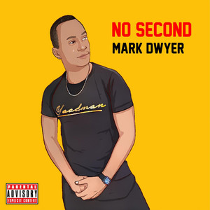 No Second by Mark Dwyer