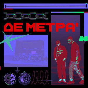 De Metra by Half Quickie, Zinon, Dj The Boy