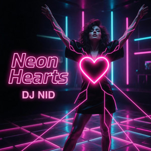 Neon Hearts by DJ NID