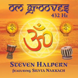 OM Grooves (432 Hz), Pt. 4 by Steven Halpern, Silvia Nakkach