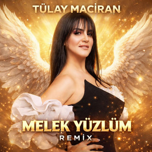 Tülay Maciran - Melek Yüzlüm (Remix)