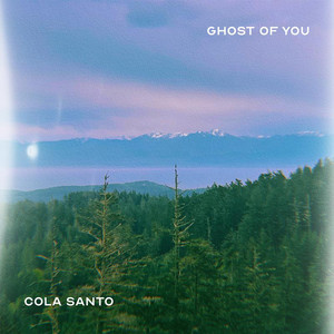 Ghost of You by Cola Santo