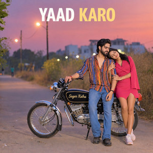 Yaad Karo by Sagar Kalra