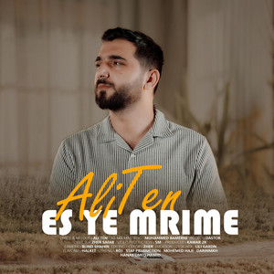 aliten - Ali Ten - Es Ye Mrime - على تێن -ئەس یێ مریمە