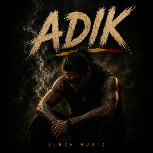 ADIK by VincH Music