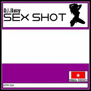 DJ Baxy - Sex Shot