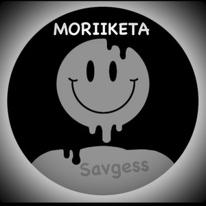 SAVGESS by MORIIKETA