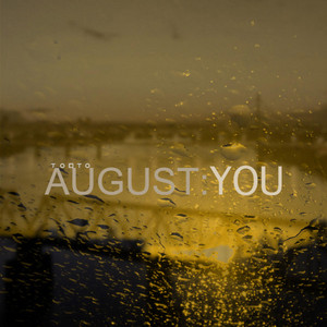 Tobto — August:You