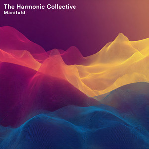 Manifold by The Harmonic Collective