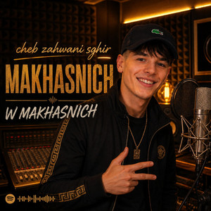 Aghani Trend - zahwani Sghir makhasnich w makhasnich