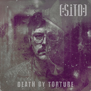 Death By Torture by [:SITD:]