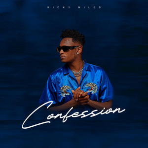 Ricky Miles - Confession