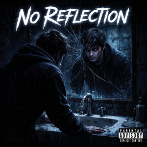 NO REFLECTION by SECOND VERCE