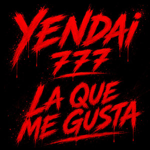 La que me gusta by Yendai 777