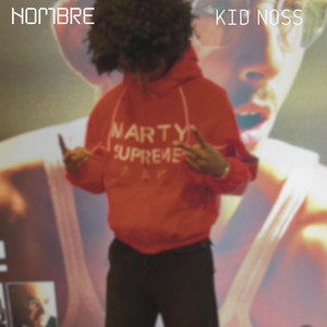 Nombre by Kid Noss