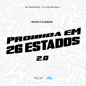 Montagem Proibida em 26 Estados 2.0