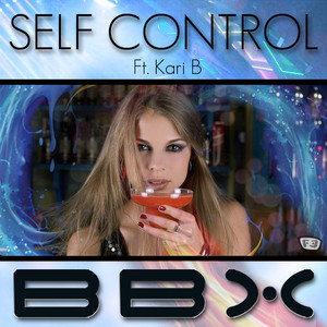 Self Control - Radio Mix by BBX, Kari B