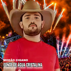 Fonte de Água Cristalina by Modão Cigano