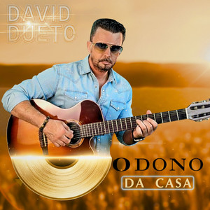 O DONO DA CASA by DAVID DUETO
