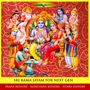 Sri Rama Jayam for Next Gen - EP by Prana Kishore | Spotify