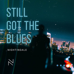 Still Got The Blues by Nightingale