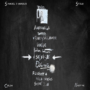 Selfish (feat. Stilo, Nastyk & Colin) by Samuel J Morris, Stilo, Nastyk, Colin