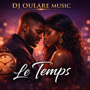 Le Temps by Dj Oulare