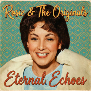 My Darling Forever - Alternate Take by Rosie & The Originals