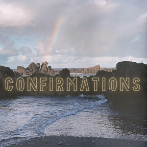 Confirmations by Kai Boy, Drew Daniels, jayLAVA