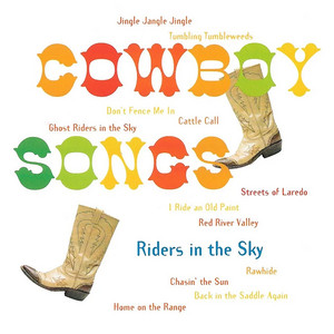 ボブ・ディランjack the cowboy went up north 2CD Cowboy Songs - Album by Riders In The Sky | Spotify