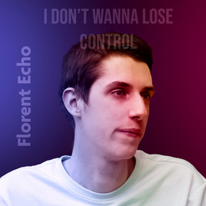 Florent Echo - Control (Pop Jazz Version)