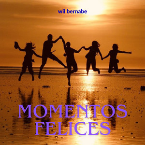 momentos felices by wil bernabe