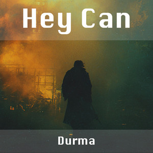 Durma by Hey Can