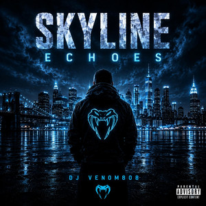 Skyline Echoes by DJ Venom808